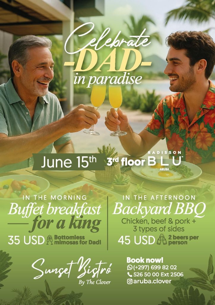 Father's Day Celebration offers at Sunset Bistro - Radisson Blu Aruba